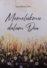 Memelukmu Dalam Doa