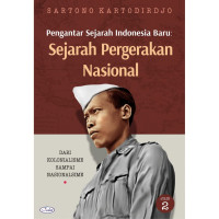 Pengantar Sejarah Indonesia Baru : Sejarah Pergerakan Nasional