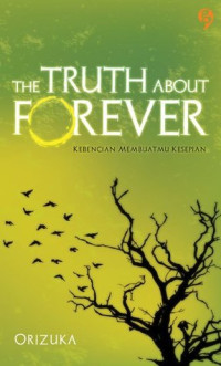 The Truth about forever