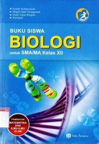 Biologi peminatan untuk SMA/MA kelas X, XI, XII
