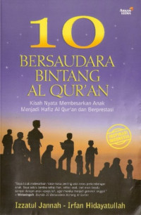 Image of 10 Bersaudara bintang Al-Qur'an