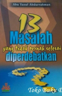 Image of 13 masalah yang tidak pernah selesai diperdebatkan