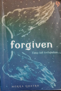 Image of Forgiven : Yang tak terlupakan...