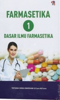 Image of Farmasetika 1 Dasar Ilmu Farmasetika