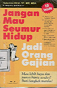 Image of Jangan Mau Seumur Hidup Jadi orang Gajian