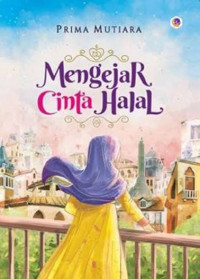 Image of Mengejar Cinta Halal