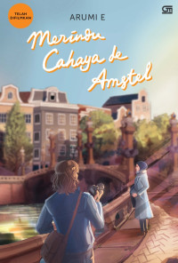 Image of Merindu Cahaya de Amstel