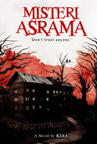 Image of Misteri Asrama : Don't trust anyone