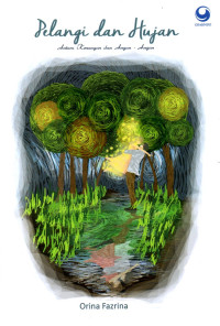 Image of Pelangi dan Hujan : Antara kenangan & angan-angan
