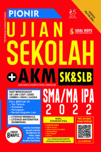 Pionir Ujian Sekolah + AKM SMA/MA IPA 2022