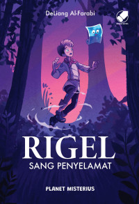 Image of Rigel Sang Penyelamat : Planet misterius