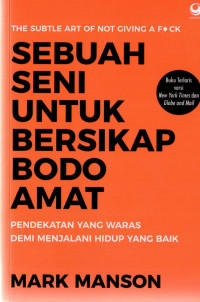 Image of Sebuah seni untuk bersikap bodoh amat