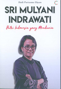 Image of Sri Mulyani Indrawati : Putri Indonesia yang mendunia