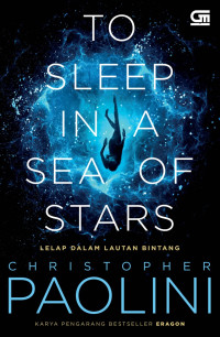 Image of To Sleep in A Sea of Stars (Lelap dalam Lautan Bintang) 1
