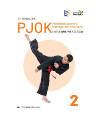 Image of PJOK (Pendidikan Jasmani, Olahraga, dan Kesehatan) Untuk SMA/MA Kelas XI : DIPA 2023