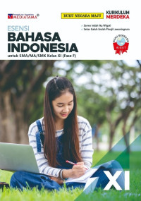 Esensi Bahasa Indonesia SMA/MA Kelas XI : DIPA 2023